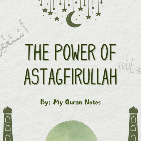 The Power of Saying Astaghfirullah daily